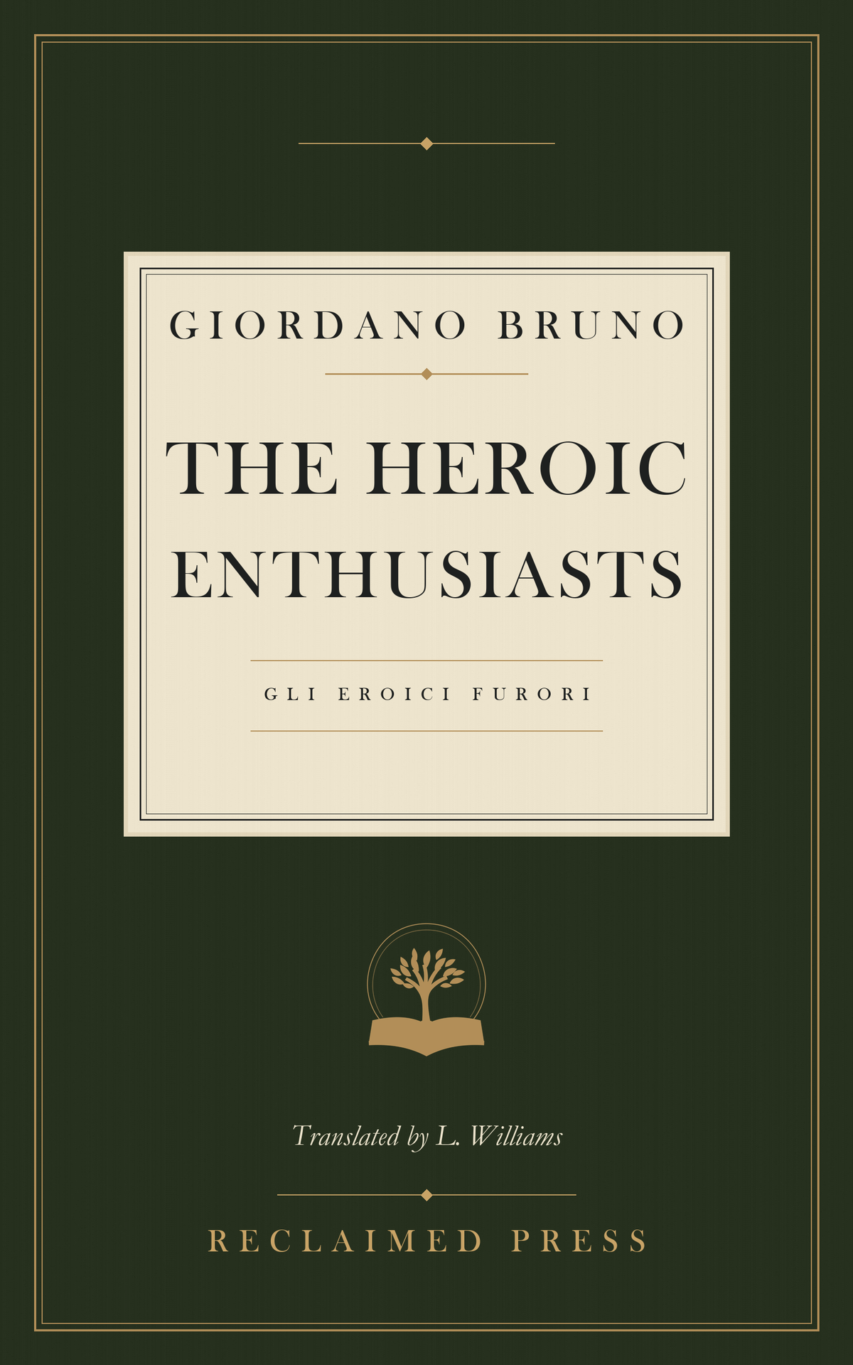 Cover of The Heroic Enthusiasts by Giordano Bruno