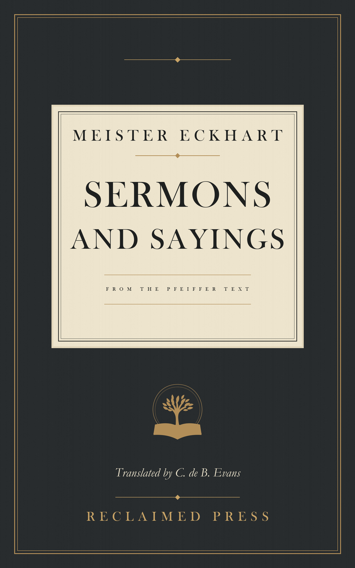 Cover of Meister Eckhart: Sermons and Sayings by Meister Eckhart