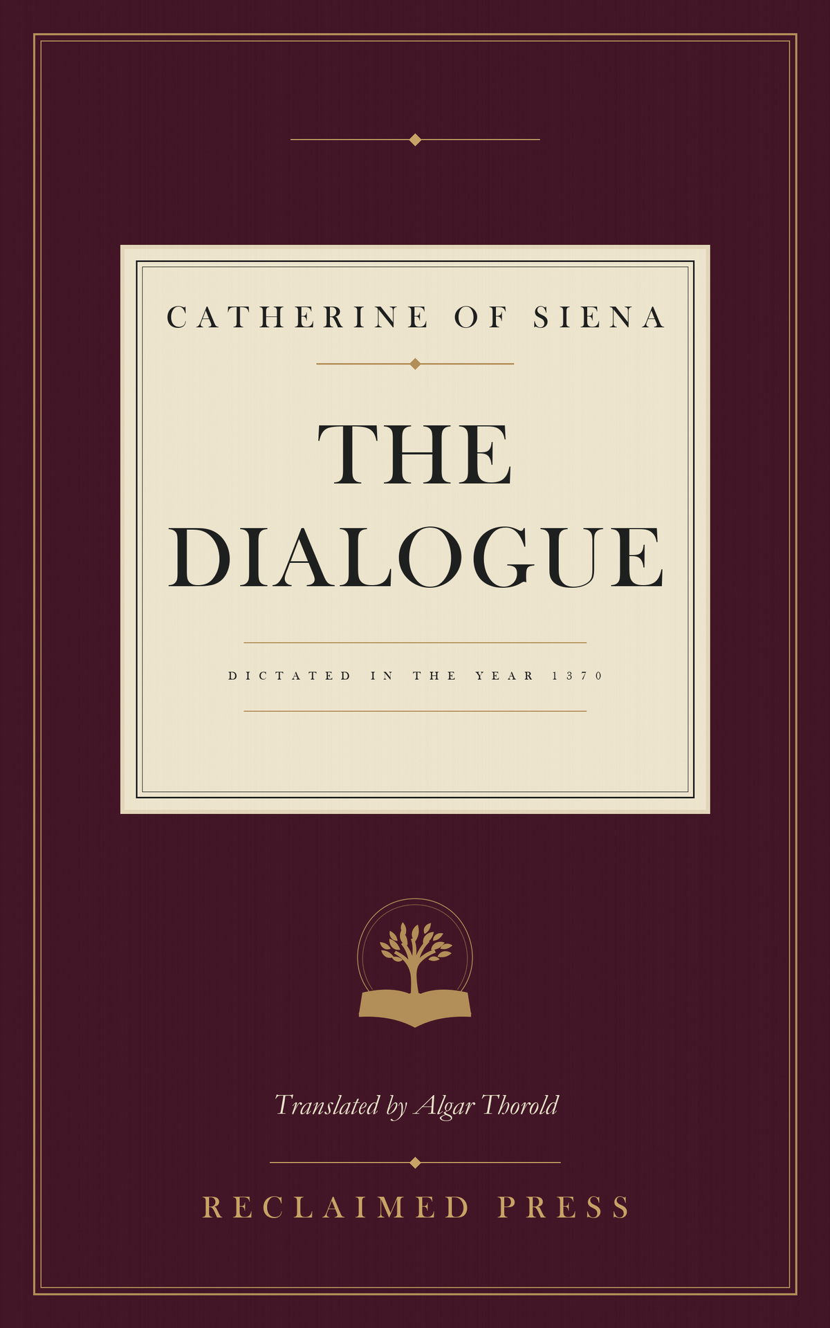 Cover of The Dialogue of Catherine of Siena by Catherine of Siena