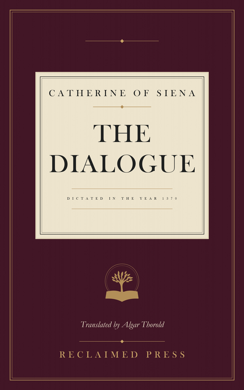 Cover of The Dialogue of Catherine of Siena by Catherine of Siena